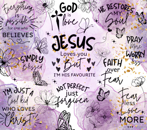 Jesus Loves You - But Im His Favorite.
